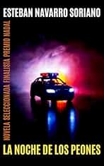 LA NOCHE DE LOS PEONES: Finalista Premio Nadal (Diana Dávila nº 1)