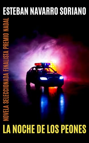 LA NOCHE DE LOS PEONES: Finalista Premio Nadal (Diana Dávila nº 1)