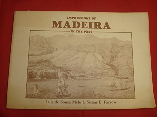 Impressions of Madeira in the Past