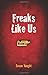 Freaks Like Us