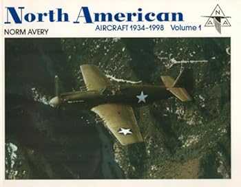 Paperback North American: Aircraft, 1934-1998, Vol. 1 Book