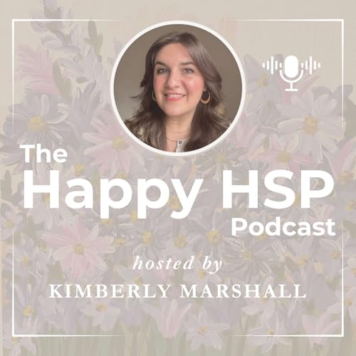 Career Journeys, Motherhood, and Healing as a Highly Sensitive Person