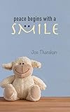 Photo Gallery peace begins with a smile (english edition) Photo Gallery peace begins with a smile (english edition)