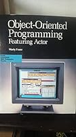 Object-Oriented Programming Featuring Actor (Scott, Foresman Ibm Computer Books) 0673386414 Book Cover