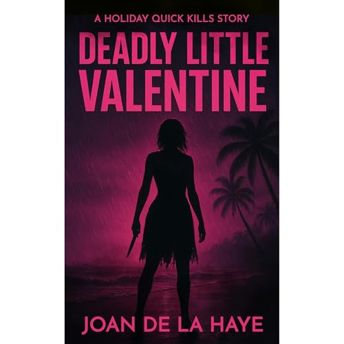 Deadly Little Valentine Audiolibro Por Joan De La Haye arte de portada
