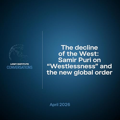 The decline of the West: Samir Puri on &ldquo;Westlessness&rdquo; and the new global order