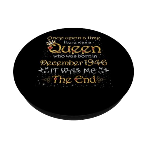 Once Upon A Time There Was A Queen Was Born In December 1946 PopSockets Swappable PopGrip, Black - Image 2