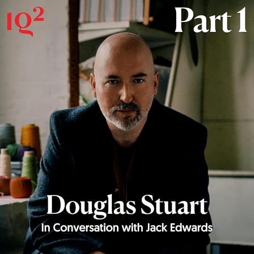 An Evening with Douglas Stuart (Part One)