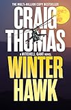craig thomas wife  Winter Hawk (The Mitchell Gant Thrillers Book 3) (English Edition)