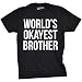Mens Worlds Okayest Brother Shirt Funny T Shirts Big Brother Sister Gift Idea (Black) XL