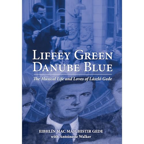 Liffey Green, Danube Blue by Eibhlín Mac Máighistir Gede episode artwork