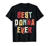 Best Donna Ever Popular Retro Birth Names Donna Costume T-Shirt