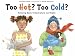 Too Hot? Too Cold?: Keeping Body Temperature Just Right