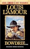 Bowdrie (Louis L'Amour's Lost Treasures): Stories