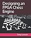 Produktbild Designing an FPGA Chess Engine