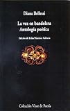 diana bellessi poemas pdf  La voz en bandolera: Antología poética: 660 (Visor de Poesía)