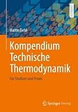 technische gase hannover  Kompendium Technische Thermodynamik: Für Studium und Praxis