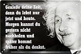 schilderkreis24 Blechschilder Kollektion 20x30cm – Albert Einstein Zitate & Sprüche: Inspirierende & humorvolle Wanddeko (GENIEßE Deine Zeit, DENN DU LEBST NUR JETZT UND Heute)