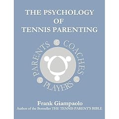 The Psychology of Tennis Parenting Audiolibro Por frank giampaolo arte de portada