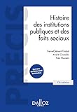  Histoire des institutions publiques et des faits sociaux - 13e ed. (Précis) (French Edition)