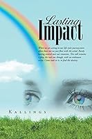Lasting Impact 1482838133 Book Cover