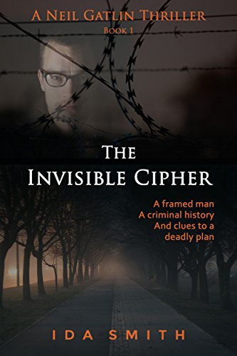 The Invisible Cipher: A Neil Gatlin Thriller Book 1