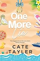 One More Lie B0DY996TS8 Book Cover