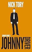 Johnny Driver: Organized Crime Trilogy #3 1505787653 Book Cover