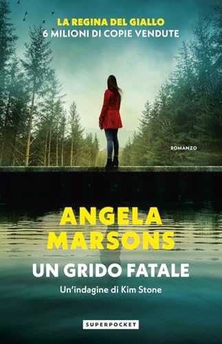 Un grido fatale. Un'indagine di Kim Stone
