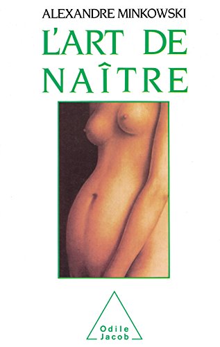 Télécharger L' Art de naître (MEDECINE) Livre eBook France