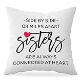 HONLUNG Side by Side Or Miles Apart Sisters are Always Connected at Heart Throw Pillow Covers,Sister Decorative Throw Pillow Cases 18''x18'' for Home Bedroom Living Room Girls Room,Gifts for Sister