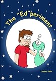The "Ed"periment