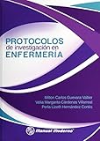 GUEVARA/CARDENAS/HERNANDEZPROTOCOLOS DE INVESTIGACION EN ENFERMERIA-1A.. ED.-MANUAL MODERNO