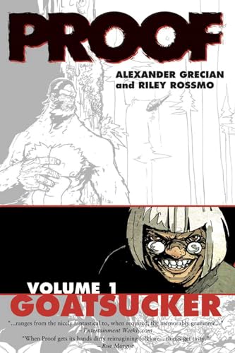 Proof Volume 1: Goatsucker