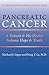 Produktbild Pancreatic Cancer: A Patient and His Doctor Balance Hope and Truth: A Patient & His Doctor Balance Hope & Truth (Johns Hopkins Press Health Book)