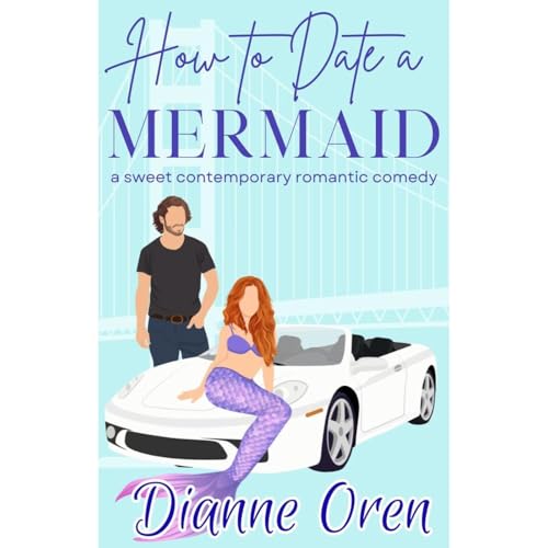 How to Date a Mermaid by Dianne Oren episode artwork