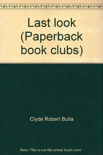 Last look (Paperback book clubs) B000725XRG Book Cover