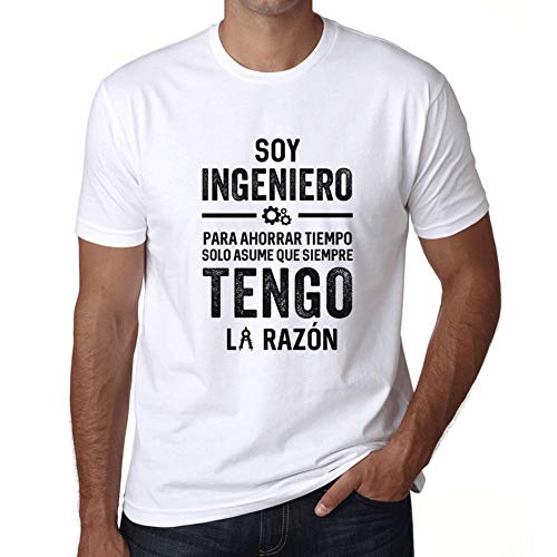 Camiseta Estampada para Hombre Soy Ingeniero Asume Que Siempre Tengo La Razón T-Shirt Vintage Manga Corta Regalo Original Cumpleaños Diseño Gráfico Moda Blanco M