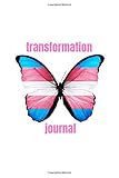TRANSFORMATION JOURNAL: WRITING JOURNAL TO RECORD THE UNFOLDING PROCESS OF AUTHENTICITY