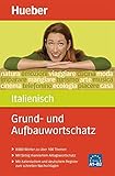 Grund- und Aufbauwortschatz Italienisch: 8 000 Wörter zu über 100 Themen / Buch