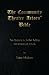The Community Theatre Actors' Bible: 10 Secrets to Better Acting for Untrained Actors