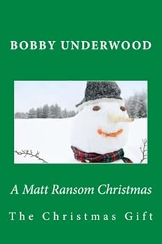A Matt Ransom Christmas: The Christmas Gift