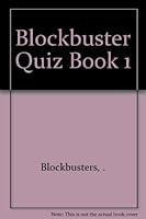 "Blockbusters" Quiz Book: Bk.1 0751504432 Book Cover