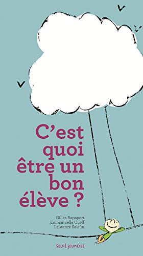livre C'est quoi, être un bon élève ?