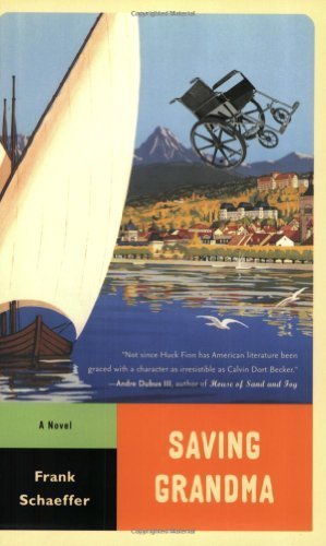 Saving Grandma: A Novel (Calvin Becker Trilogy)