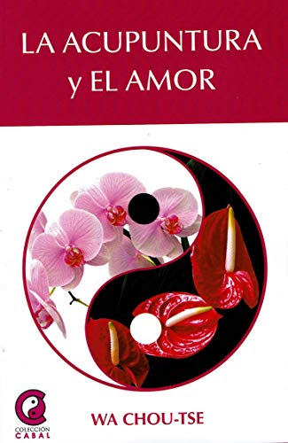 Portada de La Acupuntura y el amor