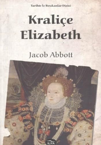 Kralice Elizabeth [Turkish] 9944260622 Book Cover