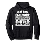 Fachwirt Erziehungswesen lustiger Spruch Geschenk - Ich bin Pullover Hoodie