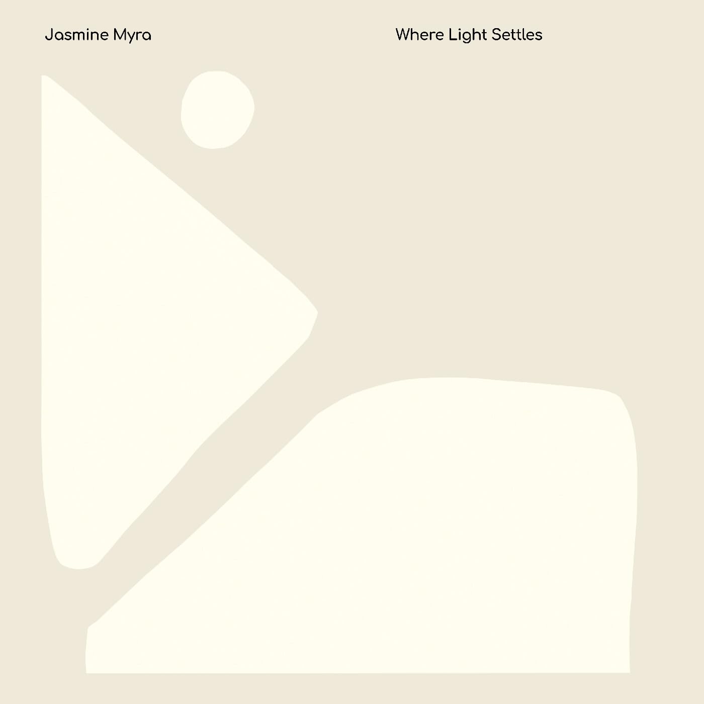 MYRA, Jasmine - Where Light Settles - LIMITED VINYL LP + INSERT