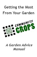 Getting the most from your Garden 198163391X Book Cover